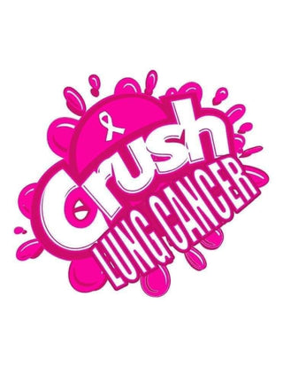 Crush Lung Cancer - Debonaire Design